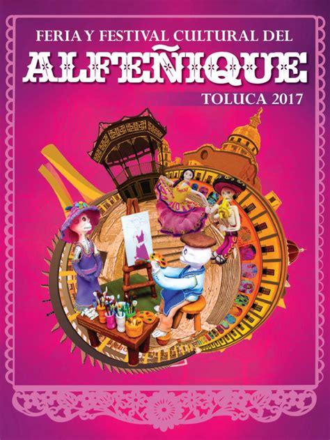 Feria y Festival Cultural del Alfeñique Toluca 2017 by Donde Hay Feria