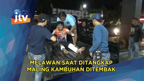 Tulungagung Melawan Saat Ditangkap Maling Kambuhan Ditembak Youtube