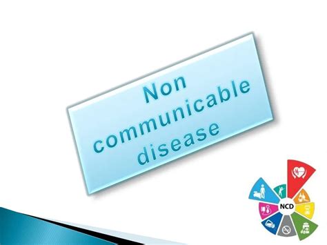 Ppt Non Communicable Disease Powerpoint Presentation Free Download Id239598