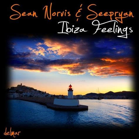 Sean Norvis Seepryan Ibiza Feelings Digital Single