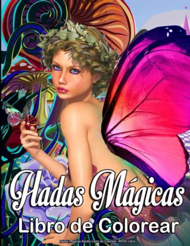 Hadas M Gicas Adulto Libro De Colorear Nyou Libre Libro Para Colorear