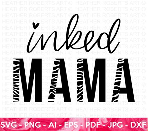 Inked Mama Svg Tiger Print Svg Mom Life Svg Blessed Mom Svg Mother S Day Mom Shirt Svg