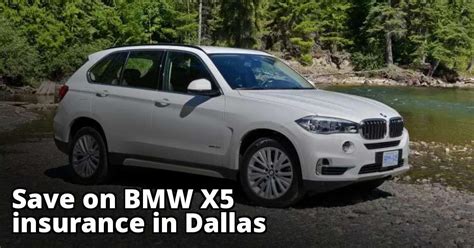 Cheapest Insurance for a BMW X5 in Dallas