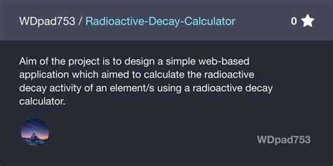 GitHub WDpad753 Radioactive Decay Calculator Aim Of The Project Is