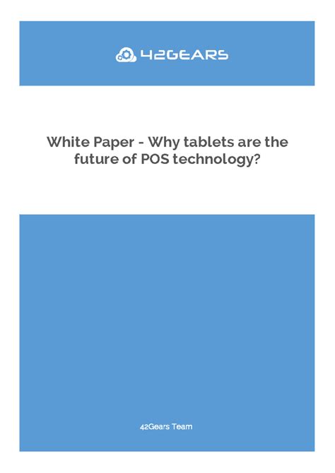 Why Tablets Are The Future Of POS Technology 42Gears Team White Paper