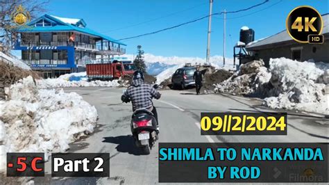 Shimla To Narkanda By Rod Part Sk Sagar Art Narkanda