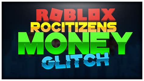 Roblox Rocitizens Money Glitch Working 2018 Youtube