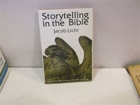 Storytelling In The Bible Licht Jacob