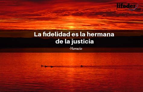 Las 70 Mejores Frases Sobre Fidelidad