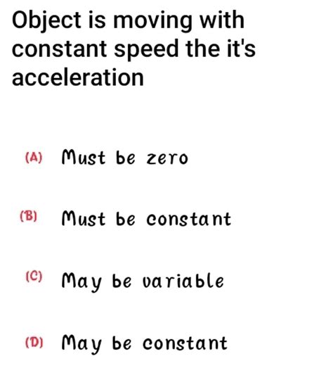 Object Is Moving With Constant Speed The It S Acceleration Filo