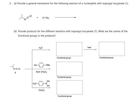 Solved Functional Group Isocyanate 2 A Provide A