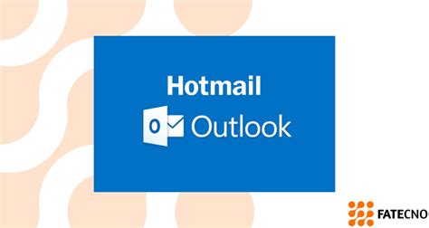 Como Criar Um E Mail No Hotmail Guia Passo A Passo Fatecno