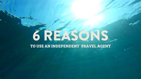 Top 6 Reasons To Use An Independent Travel Agent Youtube