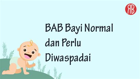 Tekstur Bau And Warna Bab Bayi Yang Normal Maupun Perlu Diwaspadai