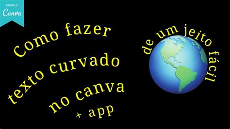 Como Fazer Texto Curvado No Canva De Um Jeito F Cil Youtube