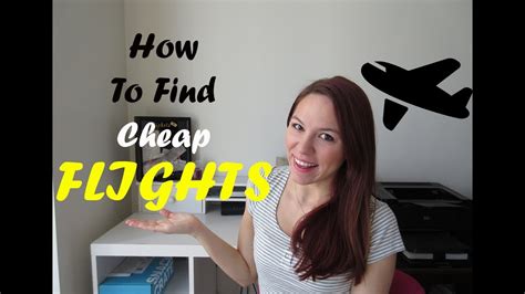 How To Find Cheap Flights Youtube