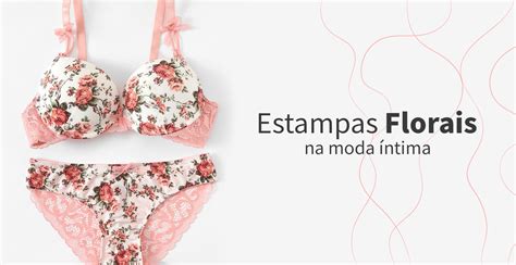 Estampas Florais na Lingerie tudo sobre essa tendência Tendências