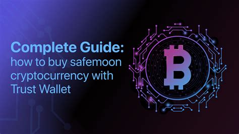 Buying Safemoon Cryptocurrency With Trust Wallet Wallmer