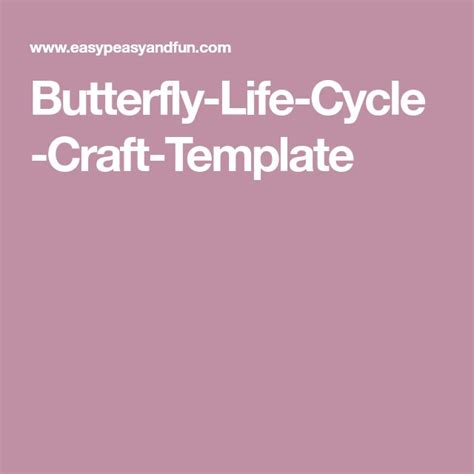 Butterfly-Life-Cycle-Craft-Template | Life cycle craft, Butterfly life ...