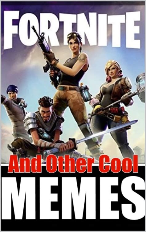 Jokes Fortnite Ultimate Comedy Joke Book By Ken Bigley Memes Goodreads