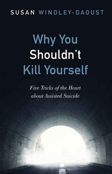 Why You Shouldnt Kill Yourself