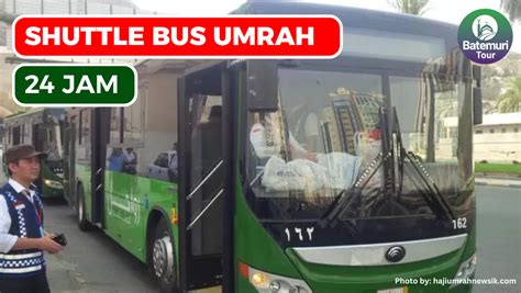 Shuttle Bus 24 Jam Untuk Jamaah Umrah Kemudahan Perjalanan Dari Jeddah