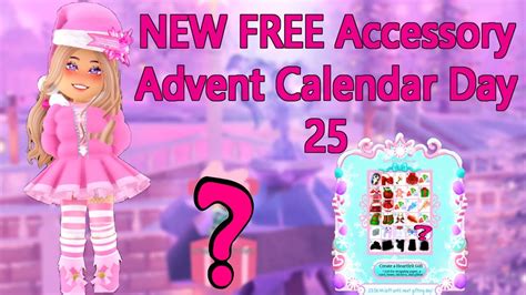 Advent Calendar Day 25 NEW FREE Accessory Royale High YouTube