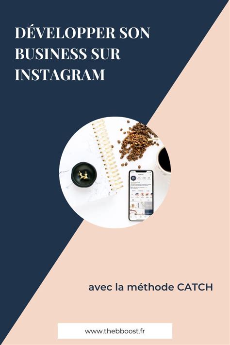 D Velopper Son Business Sur Instagram La M Thode Catch Thebboost