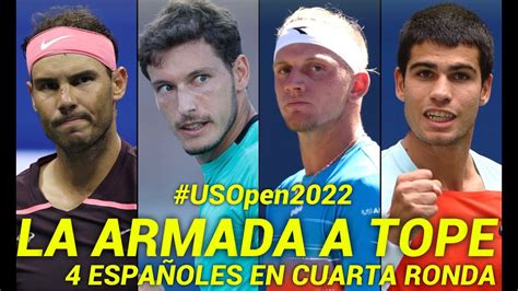 Cuatro Espa Oles En Cuarta Ronda Del Us Open Con Nadal Y Alcaraz A La