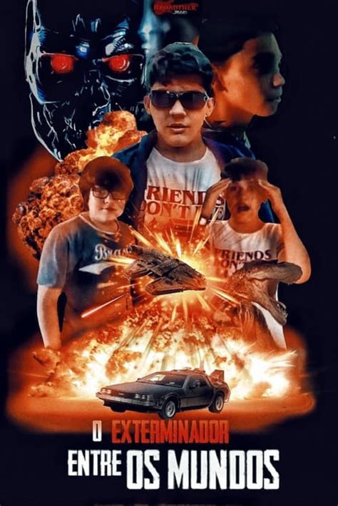 O Exterminador Entre Mundos 2019 Posters The Movie Database TMDB