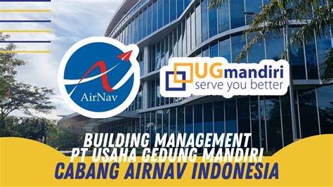 Building Management PT Usaha Gedung Mandiri Cabang AirNav Indonesia