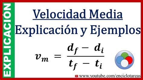 Velocidad Media Explicación Y Ejercicios Youtube