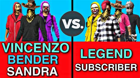 Vincenzo Bender Sandra Vs Legend Subscribers Clash Squad Custom