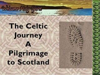 Celtic Pilgrimage Ppt