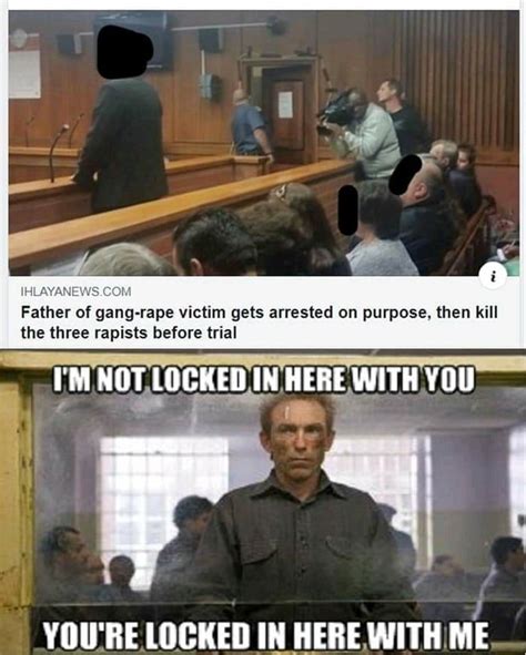 Youre Locked In Here With Me 9gag