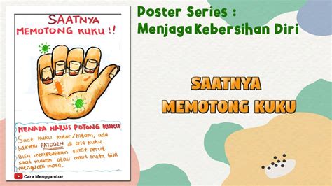 Cara Menggambar Poster Tema Menjaga Kebersihan Diri Memotong Kuku Ep