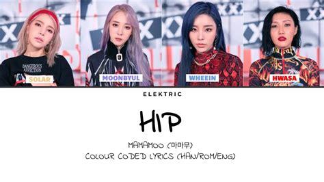 MAMAMOO 마마무 HIP Color Coded Lyrics Eng Rom Han Elektric YouTube