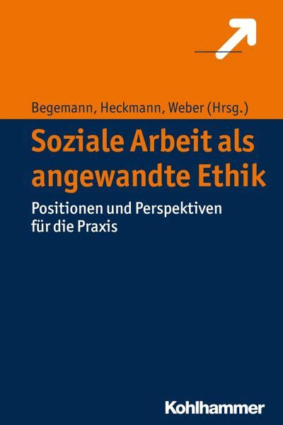 Soziale Arbeit als angewandte Ethik Fachbuch bücher de