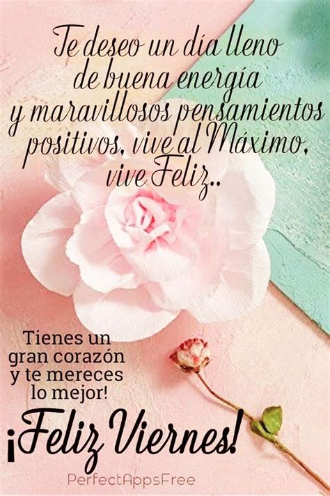 Feliz Viernes Good Morning Happy Friday Happy Friday Morning Thoughts