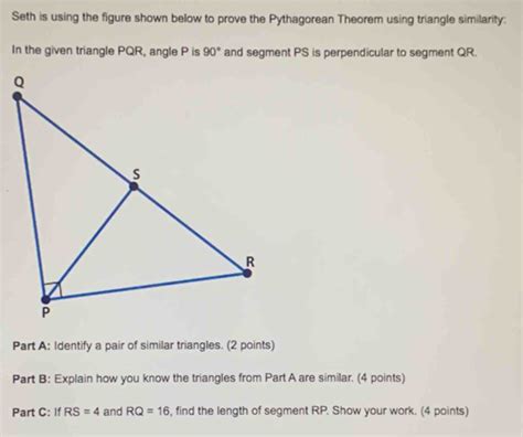 Solved Seth Is Using The Figure Shown Below To Prove The Pythagorean