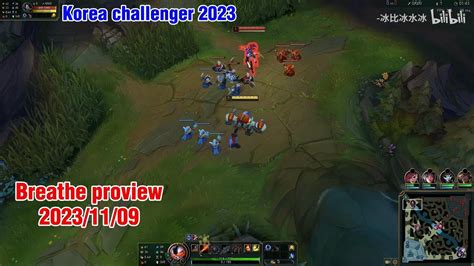 Breathe Proview Rumble Akali Renekton Korea Challenger Rng