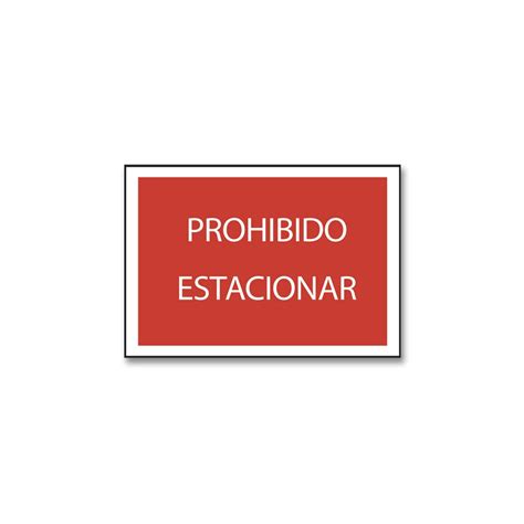 Senal Prohibido Estacionar