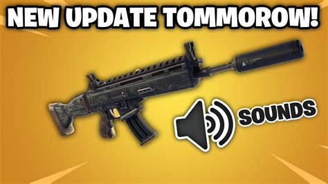 New Silenced Scar Update Tommorow Sound Fx New Fortnite Update