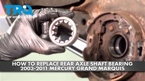 How To Replace Rear Axle Shaft Bearing Mercury Grand Marquis