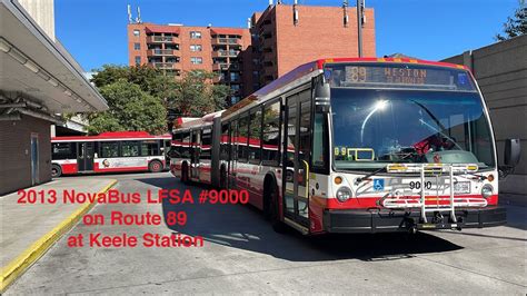 TTC 2013 NovaBus LFSA 9000 On Route 89 At Keele Station YouTube