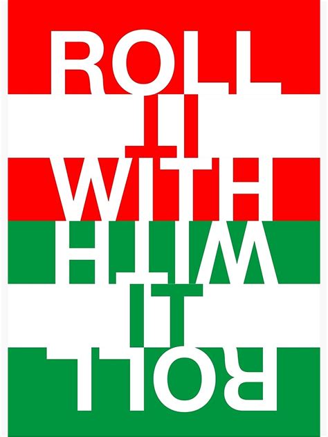 Roll With It Poster For Sale By Hell Prints Redbubble