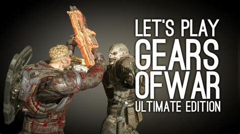 Gears Of War Ultimate Edition Multiplayer Gameplay Let S Play Gears