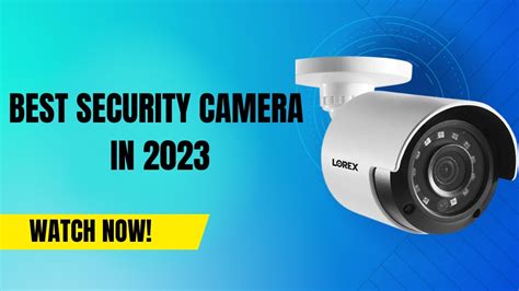 5 Best Outdoor Security Camera 2023 Watch This Before You Buy Youtube