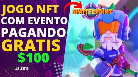 Novo Jogo Nft Gratis Para Celular Pagando Evento Shatterpoint