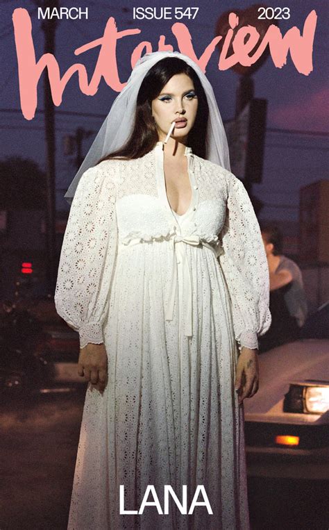 INTERVIEW #547: LANA DEL REY - MARCH 2023 – Interview Magazine